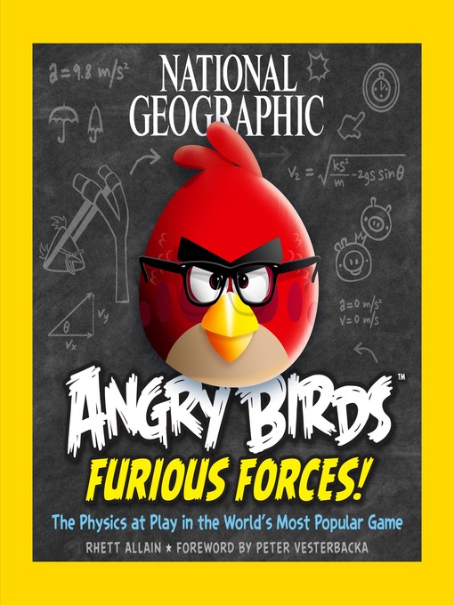 Title details for National Geographic Angry Birds Furious Forces by Rhett Allain - Available